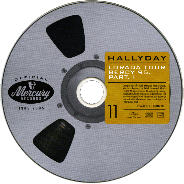 Coffret 20 CD Hallyday official 1985-2005 CD 11 Lorada Tour Part I Universal 537 4076