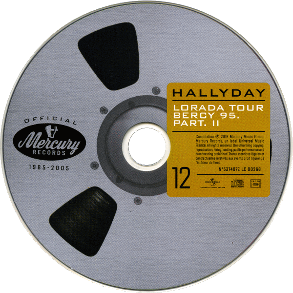 Coffret 20 CD Hallyday official 1985-2005 CD 12 Lorada Tour Part II Universal 537 4077