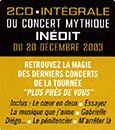 Double CD Bercy 2003 Universal 074 2036