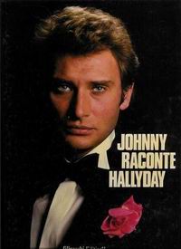 Johnny raconte Hallyday 1979 et 1982