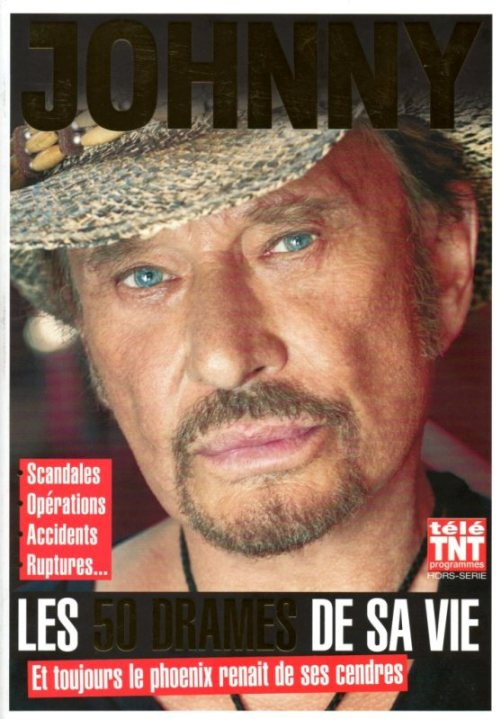 Destins de Stars -  Johnny Hallyday Les 50 drames de sa vie
